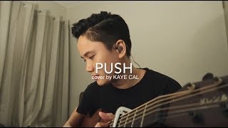 Video thumbnail of "PUSH - Matchbox20 (KAYE CAL Acoustic Cover)"