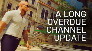 Hey! Its a Long Overdue Channel Update