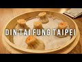 First Day in Taiwan Eating Amazing Dimsum at the Original Din Tai Fung Xinyi in Taipei - vlog #043