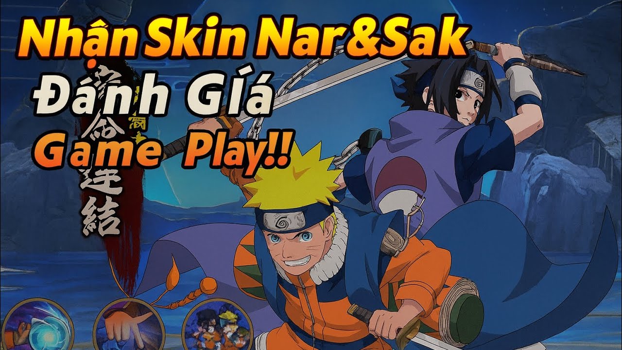 Cân 2,5 với Naruto & Sasuke Liên Kết Định Mệnh!!