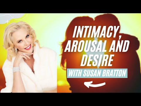 Intimacy, Arousal, and Desire: What Prevents Women from Enjoying Sex (and How to Fix It)