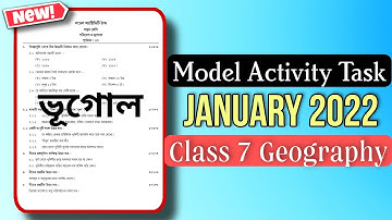 Class 7 Geography Model Activity Task January 2022| WBBSE| Activity Task 2022