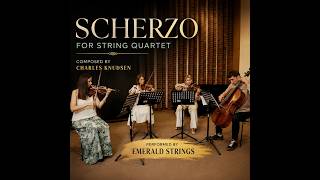 Scherzo #1 for String Quartet performed by Emerald Strings, Composed by Charles Knudsen