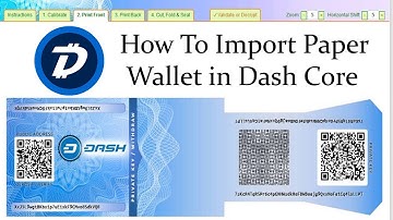 How To Import Paper Wallet in Dash Core | Crypto Wallets Info