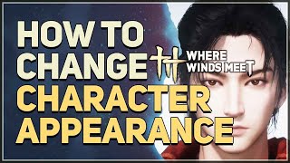 How to Change Character Appearance Where Winds Meet screenshot 1