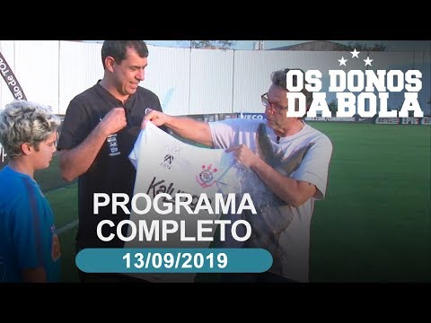 Os Donos da Bola – 13/09/2019 – Programa completo