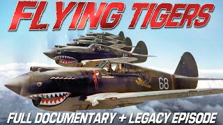 FLYING TIGERS | Full Documentary & Legacy Episode | WW2 History Documentary | P-40 Warhawk