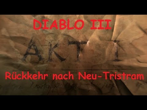 #009 Diablo 3: Reaper of Souls - Rückkehr nach Neu-Tristram