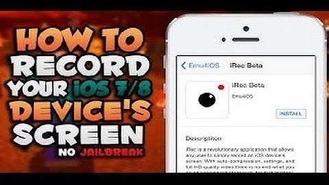 how to record screen ios 8.1.2 (no jailbreak)