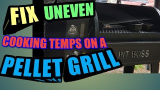 How to fix uneven cooking temps on a pellet grill