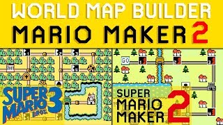 WORLD MAP MAKER for SUPER MARIO MAKER 2!