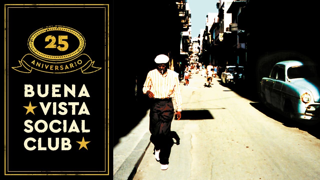 Buena Vista Social Club   El Cuarto De Tula Official Audio