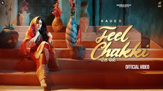FEEL CHAKKI - KAUR B Punjabi Bhangra Song Humble