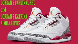 SIMILARITIES OF THE JORDAN 3 CARDINAL RED AND THE JORDAN 3 HALL OF FAME aka KATRINA 🤔 COP OR DROP⁉️