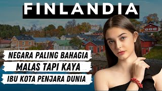 Fakta Finlandia | Negara Paling Bahagia, Malas Tapi Kaya, Ibu kota Penjara !!