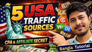 5 টি Powerful USA Traffic Sources for Affiliate Marketing, CPA Marketing | Bangla Tutorial
