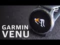 Garmin Venu smartwatch Hands-On at IFA 2019: wearables with AMOLED screens