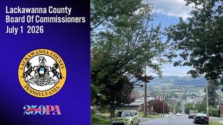 Lackawanna County Commissioners 7-1-26