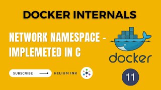 Network Namespace-Implementation in C - Docker Internals - 11/19
