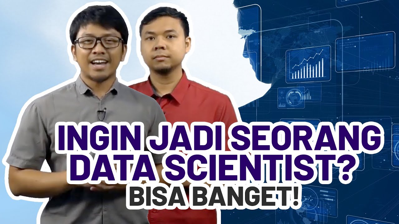  Semua  Orang  Bisa  Menjadi  Data Scientist YouTube