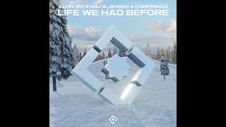 |Progressive| Alvin Mo, NSJ, C0NFR1NG0, Jihwan - Life We Had Before (Extended Mix) [Quadron Records]