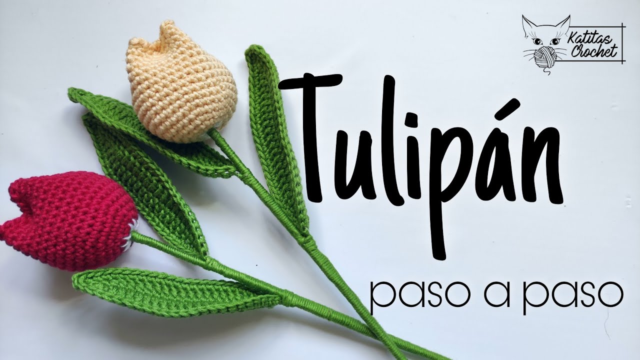 COMO HACER UN 🌷 TULIPAN 🌷 A CROCHET - PASO A PASO - FÁCIL Y RÁPIDO