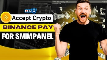 How to add Binance pay in smm panel | Accept international and crypto payments