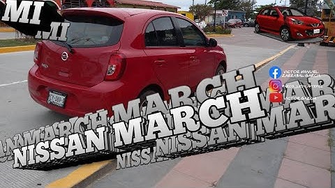 Este es Mi Nissan March, esta es mi experiencia con el.