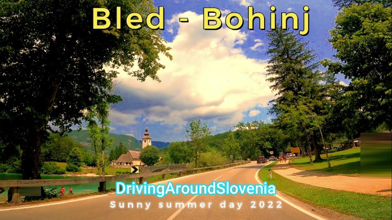 Bled  -  Bohinj