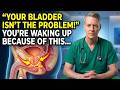 YOUR BLADDER WILL CALM DOWN! Stop Waking Up to Pee