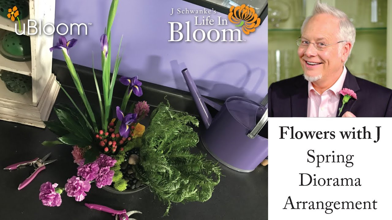 Spring Diorama Arrangement- LIVE with J Schwanke