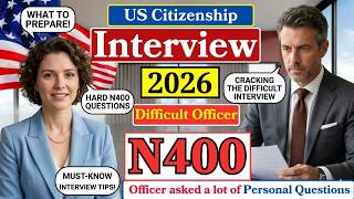 2026 U.S. Citizenship Interview | N-400 Naturalization Test – Latest USCIS Version #n400