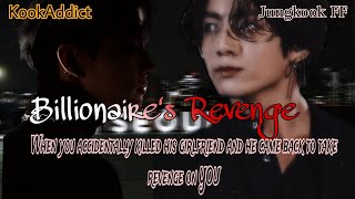 Billionaire's Revenge :- Episode 3 | Jungkook FF |