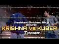 Krishna vs kuber  teaser