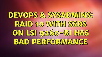 DevOps & SysAdmins: RAID 10 with SSDs on LSI 9260-8i has bad performance