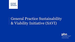 General Practice Sustainability Viability Initiative Savi