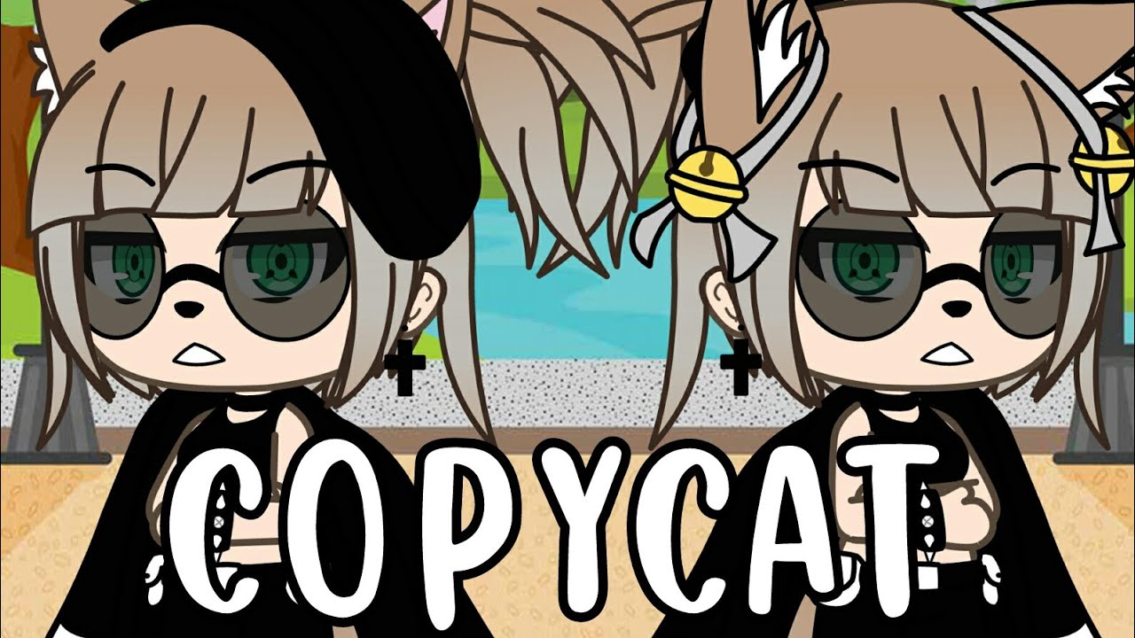 Copycat Gacha life YouTube