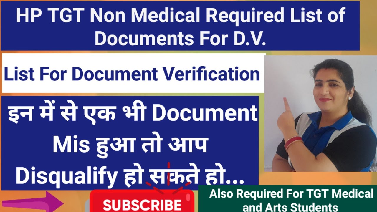 List Of Documents required for DV HP TGT Non Medical Aspirants 