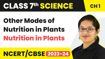 Other Modes of Nutrition in Plants - Nutrition in Plants | Class 7 - Science - Chapter 1