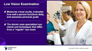 Vision Rehabilitation: Low Vision Care and Services