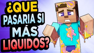 ¿Qué Pasaría Si Existieran MÁS LÍQUIDOS en Minecraft?