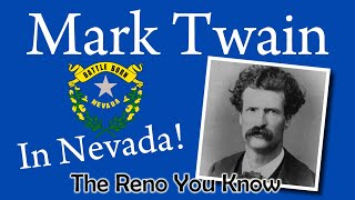 See Mark Twain locations in Nevada! Lake Tahoe, Carson City, and... Reno? Plus Shoetree Brewing!