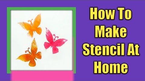 DIY Handmade Stencil Making & Printing l Easy Paper Stenciling at home