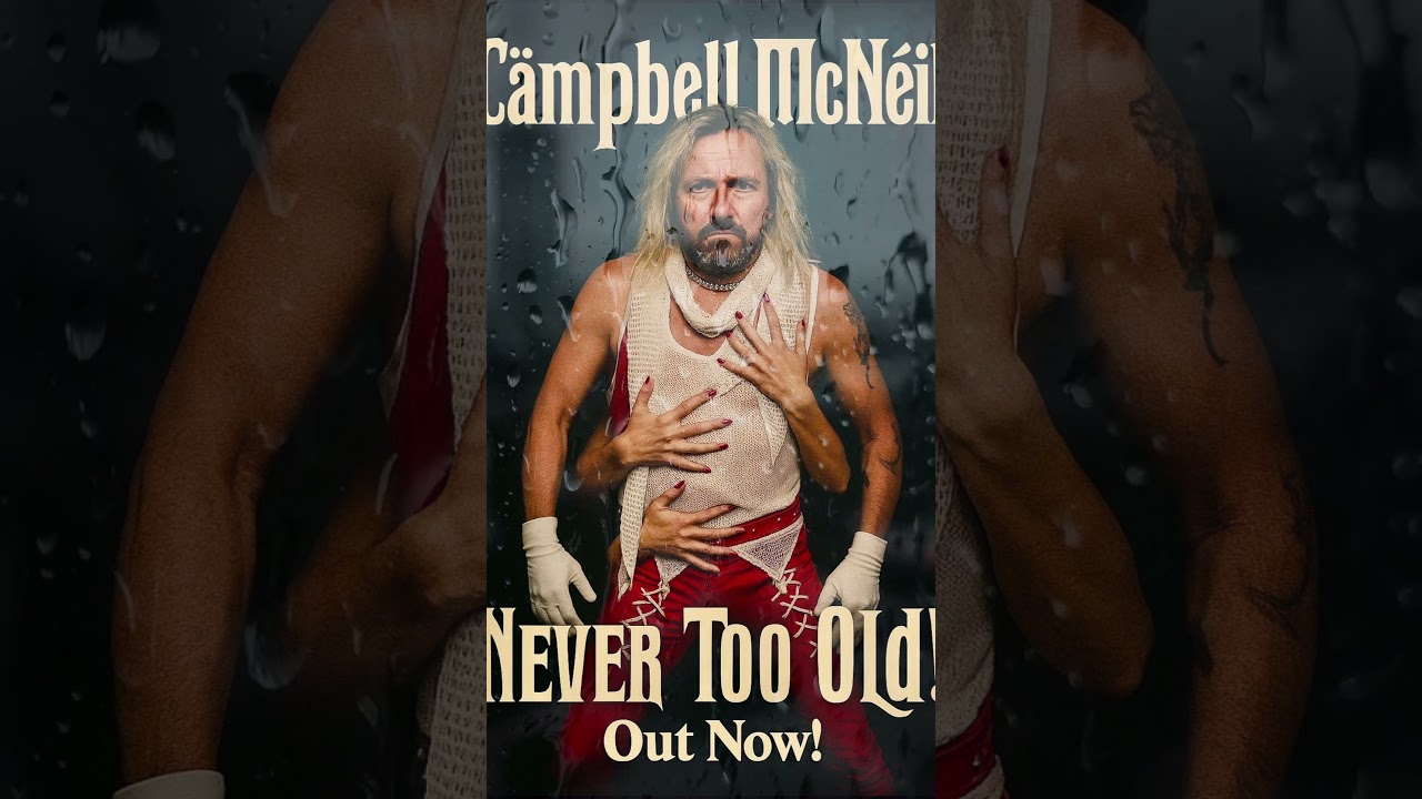 ‘Never too old!’ Campbell McNeil