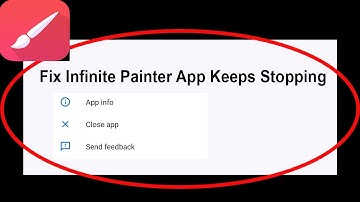 Fix Infinite Painter App Keeps Stopping | Infinite Painter App Crash Issue | Infinite Painter App |