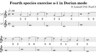 Fourth species counterpoint over 1a-1 in Dorian mode for two voices
