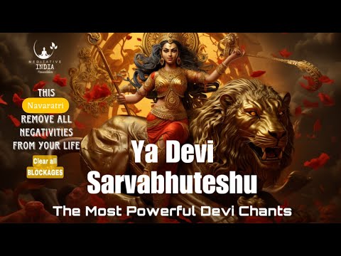 YA DEVI SARVABHUTESHU Mantra CHANTING 1 Hour | Powerful Devi Stuti Chants, Remove Negative Energy