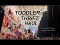TODDLER THRIFT HAUL | Thrifting My Toddler&#39;s Toys + Summer Wardrobe | TRY-ON THRIFT HAUL 2020