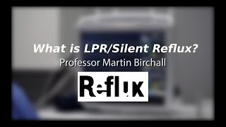 LPR - by Professor Martin Birchall