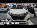 NEW, Honda HR-V 1.8 Prestige 2019 | Exterior & Interior Walkaround